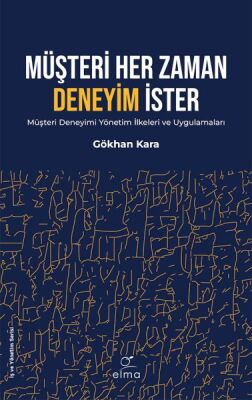 Müşteri Her Zaman Deneyim İster - 1