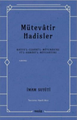 Mütevatir Hadisler - 1