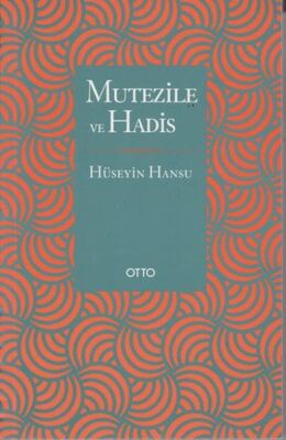 Mutezile ve Hadis - 1