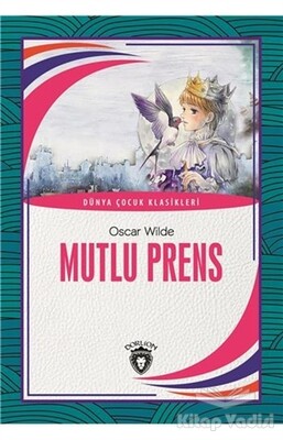 Mutlu Prens - Dorlion Yayınları