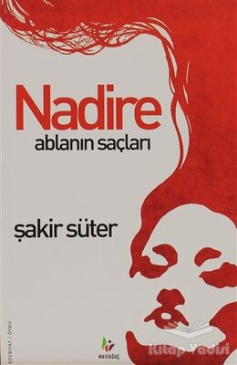 Nadire Ablanın Saçları - 1