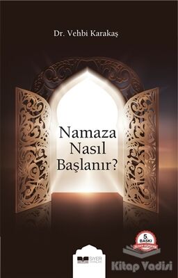 Namaza Nasıl Başlanır? - 1