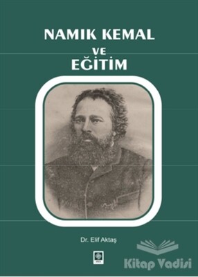 Namık Kemal ve Eğitim - Ekin Yayınevi