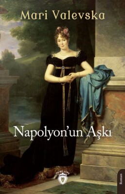 Napolyon’un Aşkı - Dorlion Yayınları