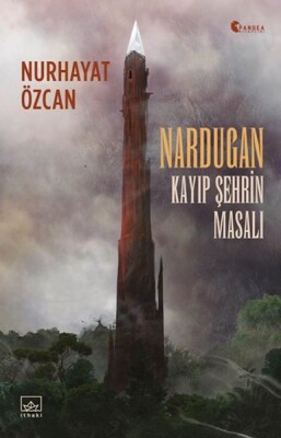 Nardugan: Kayıp Şehrin Masalı - İthaki Yayınları