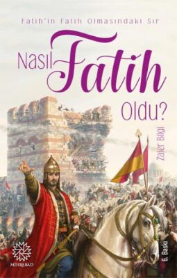 Nasıl Fatih Oldu? - 1