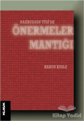 Nasiruddin Tüsi'de Önermeler Mantığı - 1