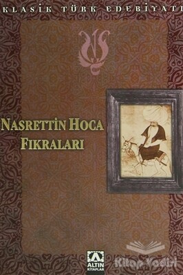 Nasrettin Hoca Fıkraları - Altın Kitaplar Yayınevi