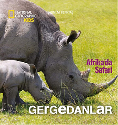 National Geographic Kids - Afrikada Safari Gergedanlar - Beta Kids