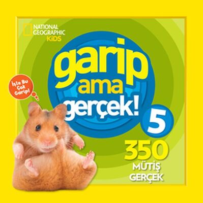 National Geographic Kids - Garip ama Gerçek! 5 - 350 Müthiş Gerçek - 1