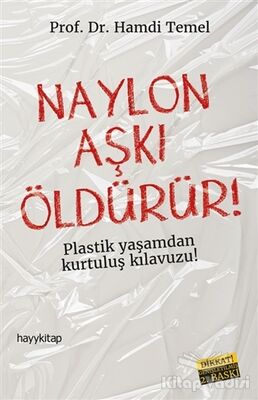 Naylon Aşkı Öldürür! - 1