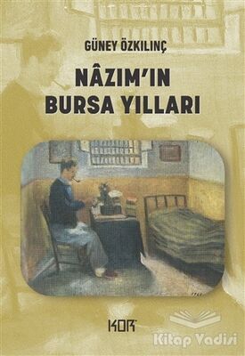 Nazım'ın Bursa Yılları - 1