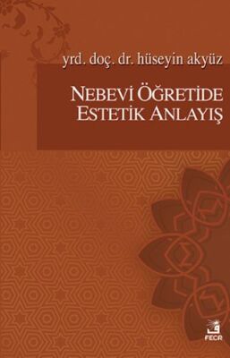 Nebevi Öğretide Estetik Anlayış - 1