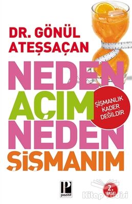 Neden Açım Neden Şişmanım - 1