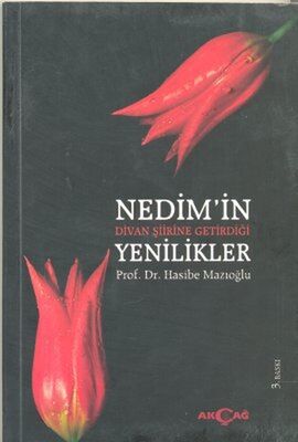 Nedim’in Divan Şiirine Getirdiği Yenilikler - 1