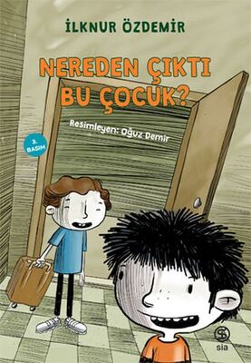 Nereden Çıktı Bu Çocuk? - 1