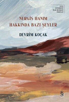 Nergis Hanım Hakkında Bazı Şeyler - Everest Yayınları