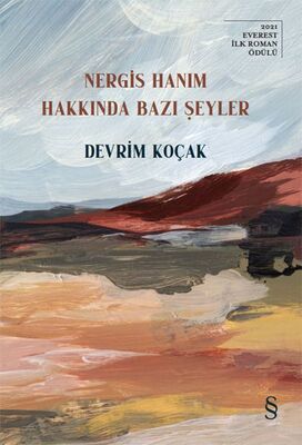 Nergis Hanım Hakkında Bazı Şeyler - 1