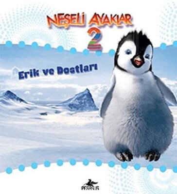 Neşeli Ayaklar 2 Erik Ve Dostları - Pegasus Yayınları