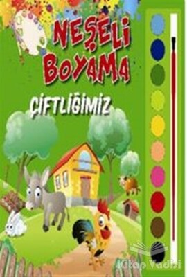 Neşeli Boyama - Çiftliğimiz - Parıltı Yayınları