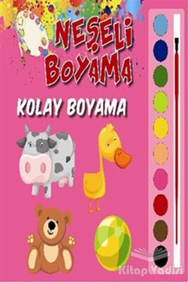 Neşeli Boyama - Kolay Boyama - Parıltı Yayınları