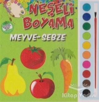 Neşeli Boyama - Meyve Sebze - Parıltı Yayınları