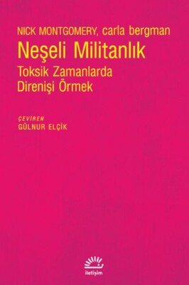 Neşeli Militanlık - İletişim Yayınları