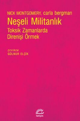 Neşeli Militanlık - 1