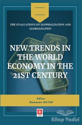 New Trends in The World Economy in The 21st Century - 1