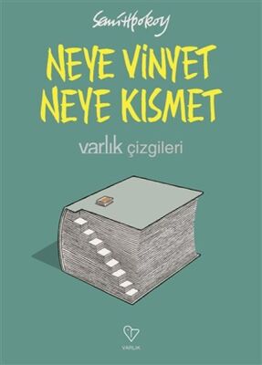 Neye Vinyet Neye Kısmet - Varlık Çizgileri - 1