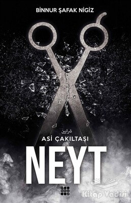 Neyt - Asi Çakıltaşı Serisi 3 - Dokuz Yayınları