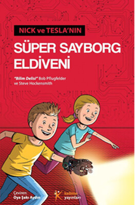 Nick ve Teslanın Süper Sayborg Eldiveni - Kelime Yayınları