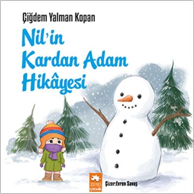 Nil’in Kardan Adam Hikâyesi - 1