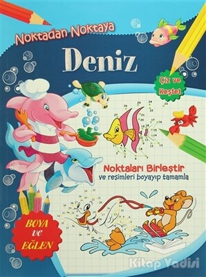 Noktadan Noktaya Deniz - Parıltı Yayınları