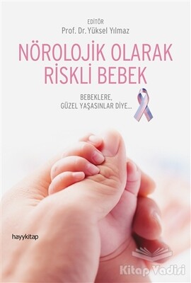 Nörolojik Olarak Riskli Bebek - Hayy Kitap