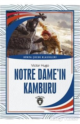 Notre Dame´in Kamburu - Dorlion Yayınları