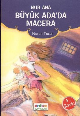 Nur Ana Büyük Ada’da Macera - 1