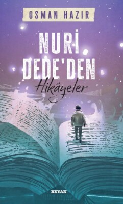 Nuri Dede'den Hikayeler - Beyan Yayınları