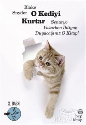 O Kediyi Kurtar: Senaryo Yazarken İhtiyaç Duyacağınız O Kitap! - 1