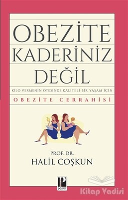 Obezite Kaderiniz Değil - Pozitif Yayınları