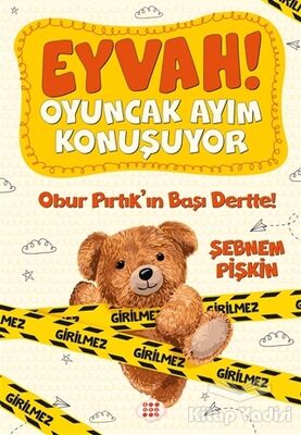 Obur Pırtık’ın Başı Dertte! - Eyvah! Oyuncak Ayım Konuşuyor 1 - 1