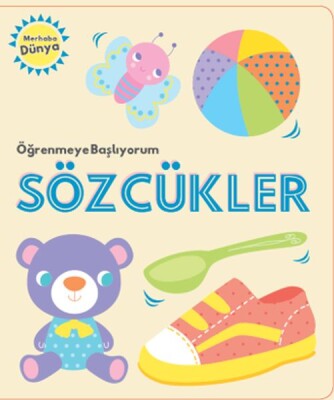 Öğrenmeye Başlıyorum - Sözcükler - Doğan Egmont