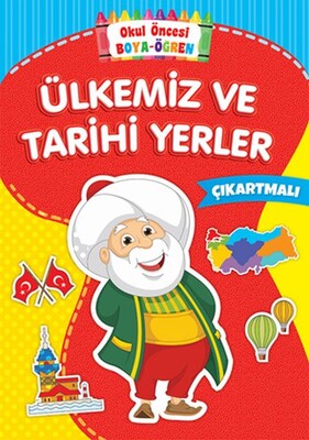 Okul Öncesi Boya-Öğren - Ülkemiz ve Tarihi Yerler - Çıkartmalı - Beyaz Balina Yayınları