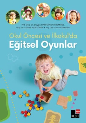 Okul Öncesi ve Okulda Eğitsel Oyunlar - Kesit Yayınları