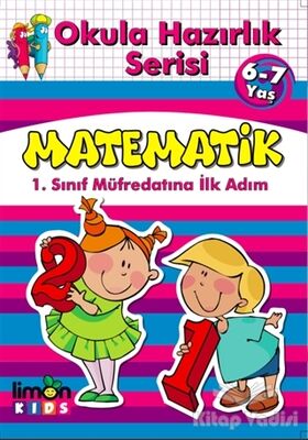 Okula Hazırlık Serisi 6-7 Yaş Matematik - 1