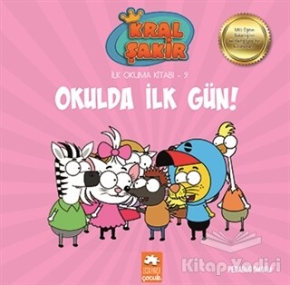 Okulda İlk Gün! - Kral Şakir İlk Okuma 9 - Eksik Parça Yayınları