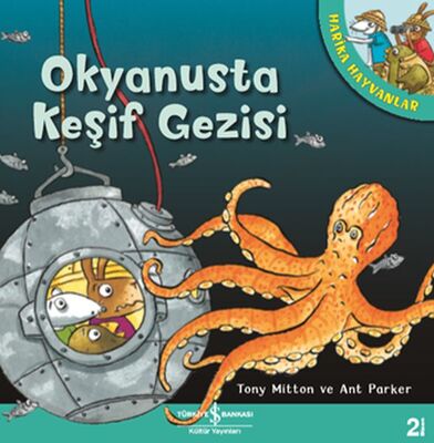 Okyanusta Keşif Gezisi - Harika Hayvanlar - 1