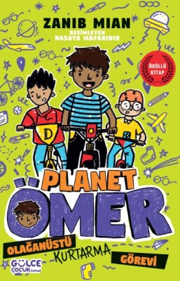 Olağanüstü Kurtarma Görevi - Planet Ömer 3 - Gülce Çocuk