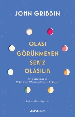 Olası Görünmeyen Sekiz Olasılık - 1