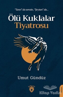 Ölü Kuklalar Tiyatrosu - Dorlion Yayınları